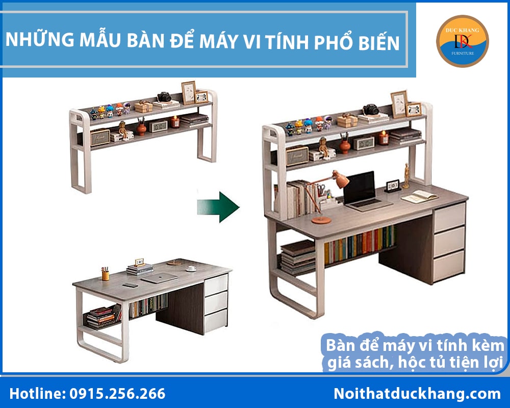 Bàn để máy vi tính kèm giá sách, hộc tủ tiện lợi