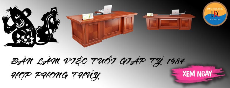 những mẫu bàn giám đốc hợp tuổi Giáp Tý 1984