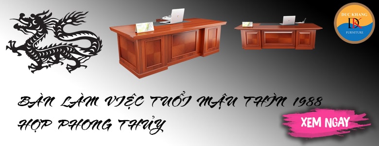 những mẫu bàn giám đốc dành cho tuổi Mậu Thìn 1988 hợp phong thủy